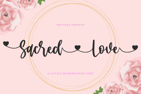 Sacred Love Font for Romantic Campaigns